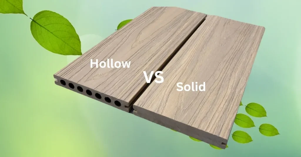 Composite Decking Hollow vs Solid